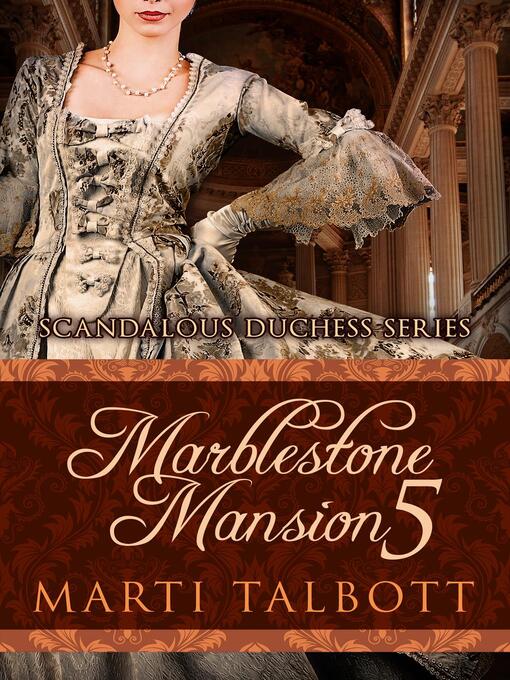 Title details for Marblestone Mansion, Book 5 by Marti Talbott - Available